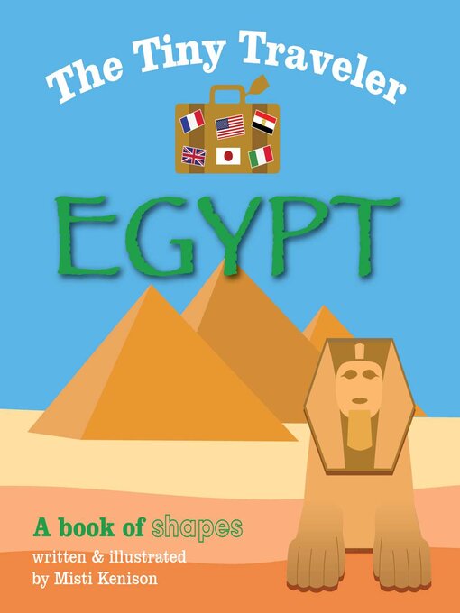Title details for The Tiny Traveler: Egypt: a Book of Shapes by Misti Kenison - Available